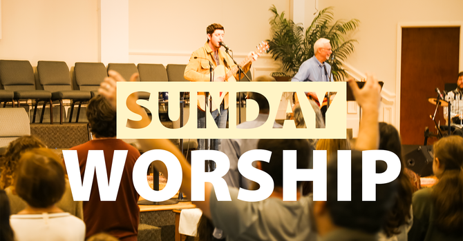 Sunday Worship