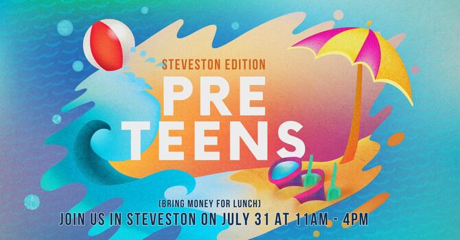 Preteens: Steveston Edition