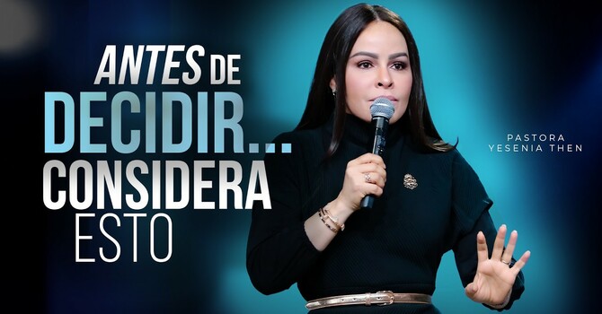 Antes de decidir, considera esto