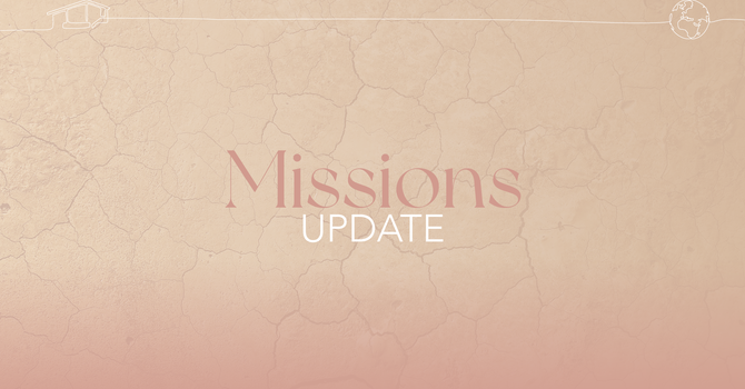 New Hope Ministries Mission Update June'26 image