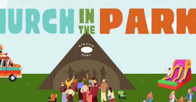 Church in the Park - June 14, 2026