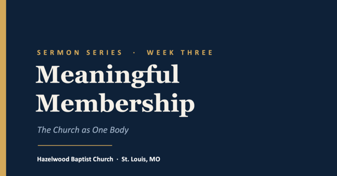 Meaningful Membership: Sermon Two image