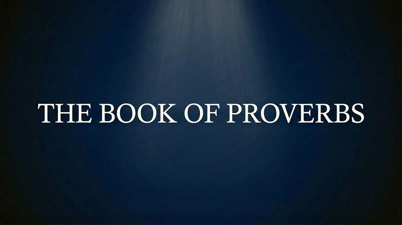 The Book Of Proverbs