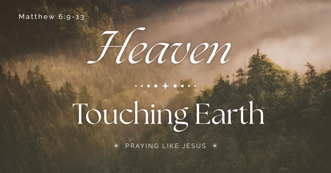 Heaven Touching Earth