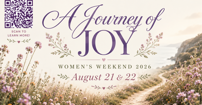 A Journey of Joy, Women's Weekend 2026