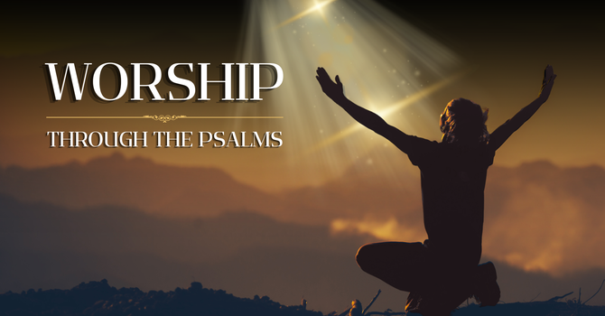 Worship Through the Psalms image