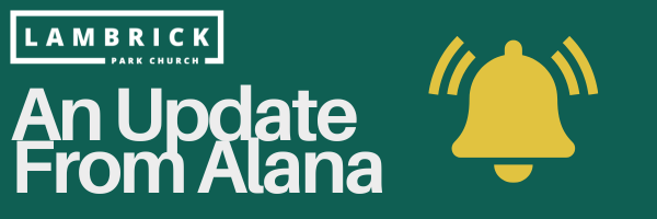 An Update From Alana