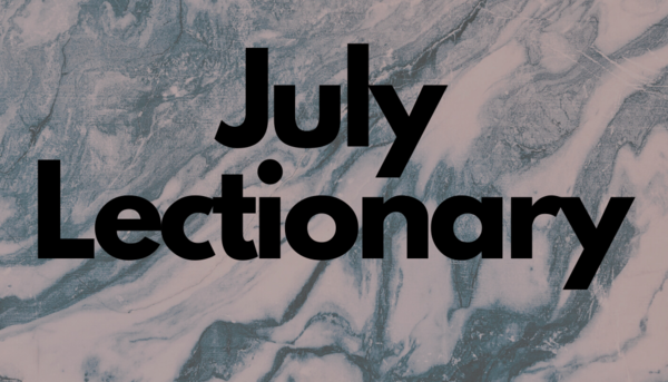 July Lectionary