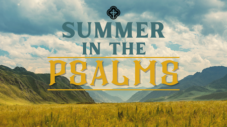 Summer In The Psalms