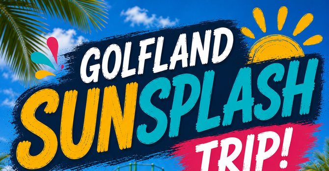 Youth Trip to Golfland Sunsplash!  image