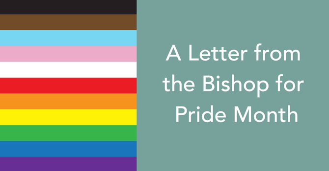 A Letter from the Bishop for Pride Month image
