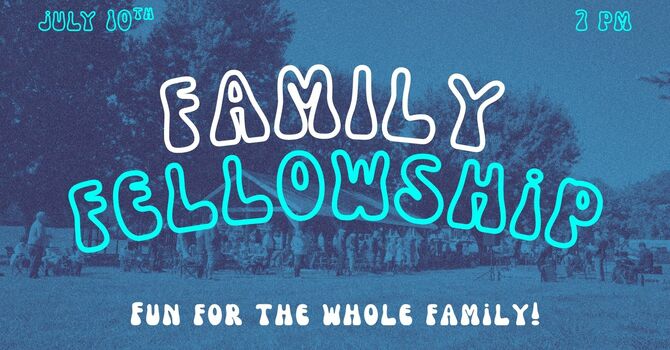 Family Fellowship Night