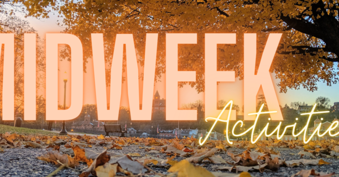 Midweek Activities Postponed image