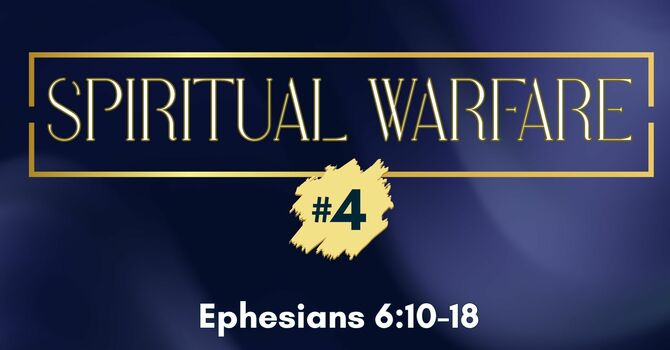 Spiritual Warfare #4