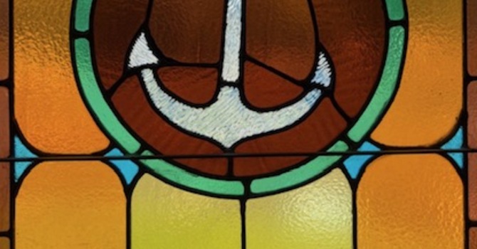 "Stories of the Stained Glass - The Anchor"