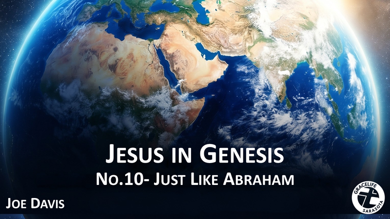 #10-  Just Like Abraham