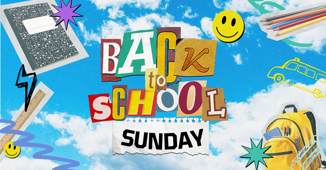 Back to School Sunday