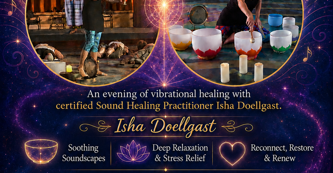 A Sacred Sound Bath Journey with Isha