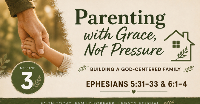 Parenting With Grace, Not Pressure