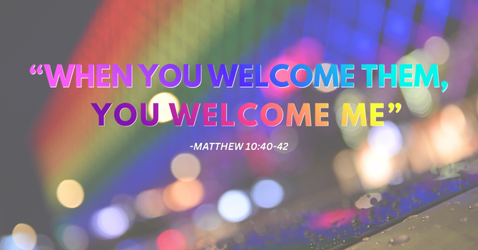 “When You Welcome Them, You Welcome Me”