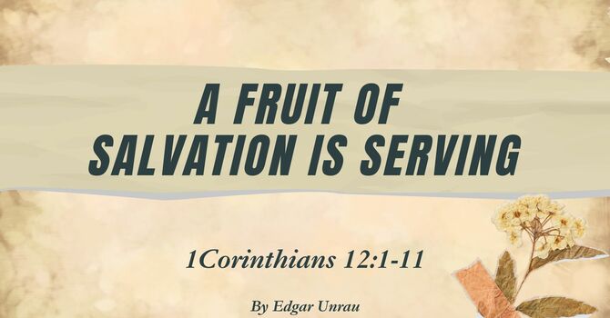 A Fruit of Salvation is Serving