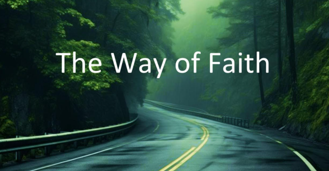 "The Way of Faith"