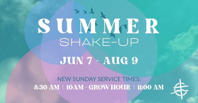 SUMMER SHAKE-UP