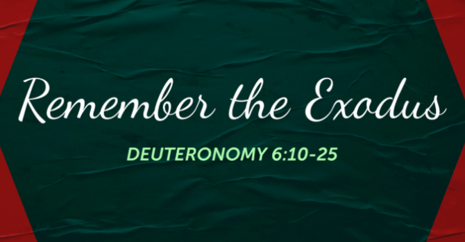 Remember the Exodus