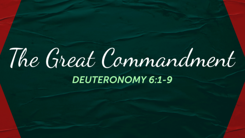 The Great Commandment