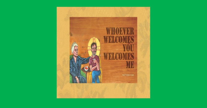 Whoever Welcomes You Welcomes Me
