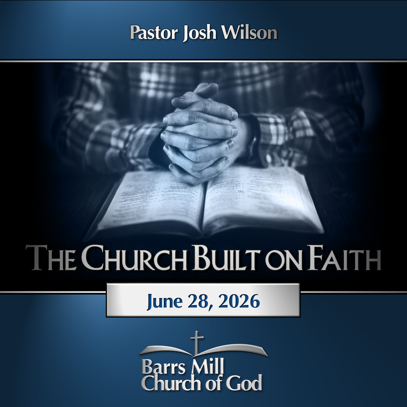 The Church Built on Faith