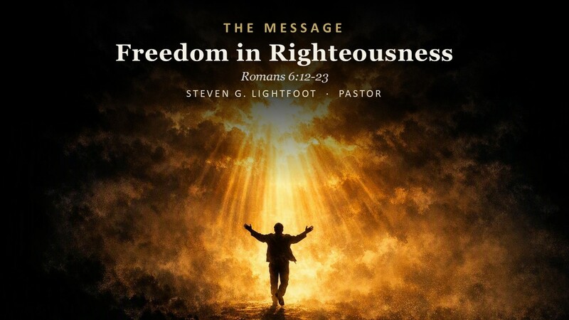 Freedom in Righteousness