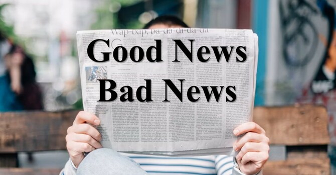 Good News, Bad News