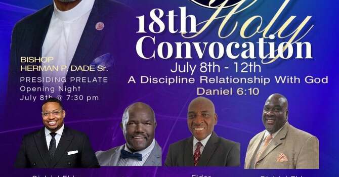 Join us for our 18th Holy Convocation, July 8-12th!