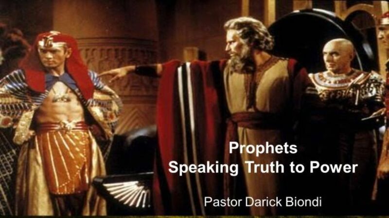 Prophets Speaking Truth to Power