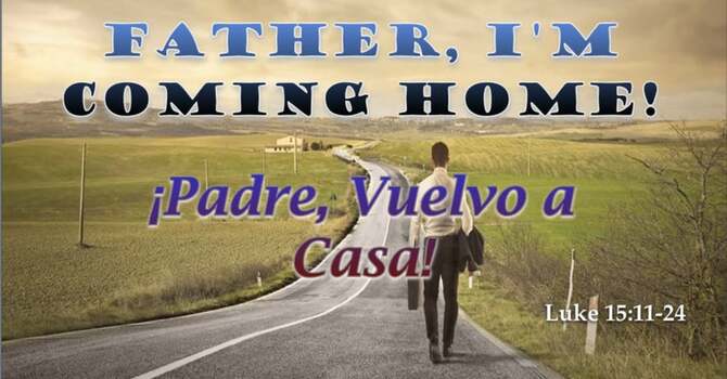 Father, I'm Coming Home