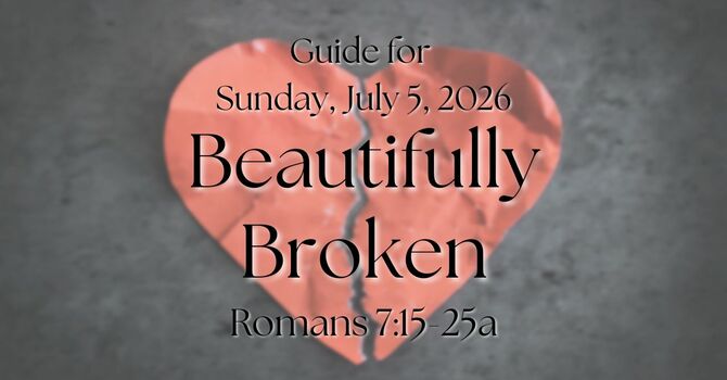 Sermon Guide for Sunday, July 5, 2026