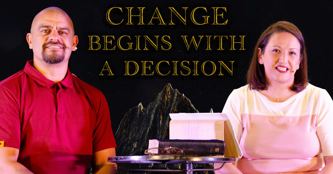 Change Begins with a Decision 