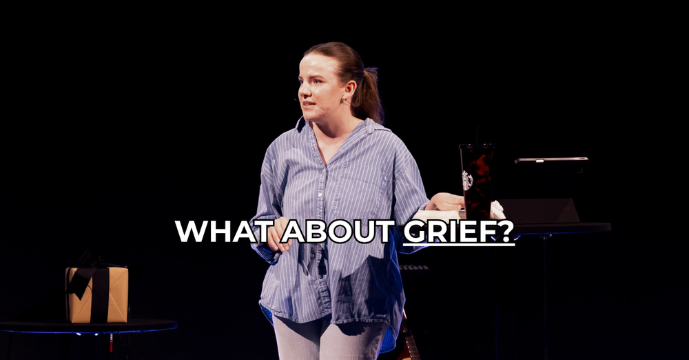 What About Grief?