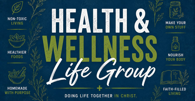 C3 Life Group: Health and Wellness