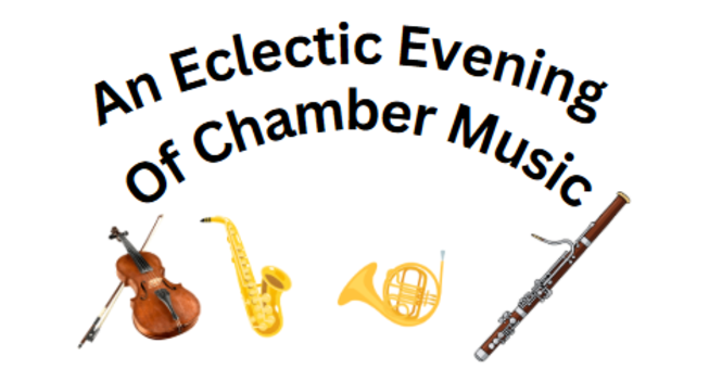 An Eclectic Evening of Chamber Music