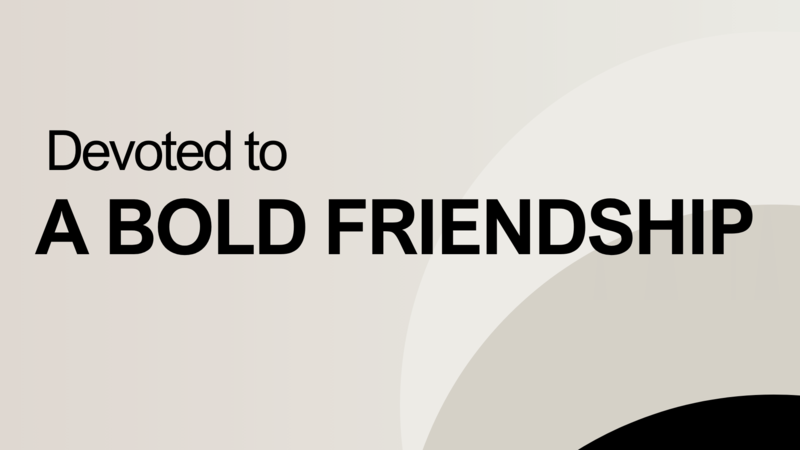 A Bold Friendship