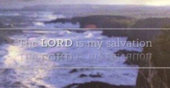 The Lord is My Salvation image