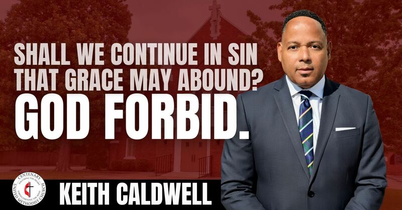 Shall We Continue In Sin That Grace May Abound? God Forbid.