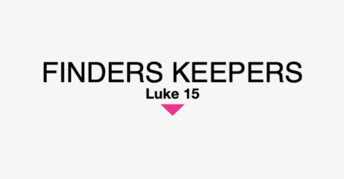 Finders Keepers