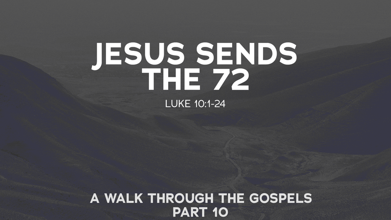 Jesus Sends the 72
