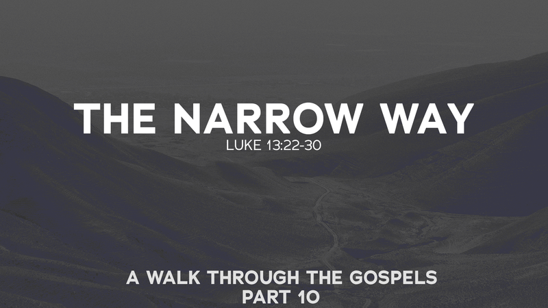 The Narrow Way