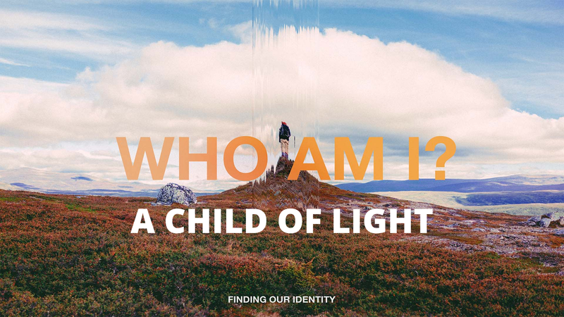 2. A Child of Light.