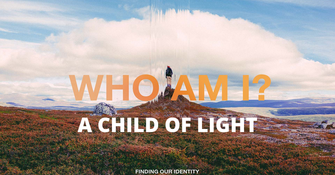 2. A Child of Light.