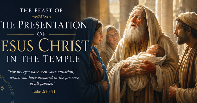 The Presentation of Jesus Christ in the Temple